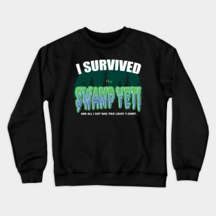 swamp yeti: SLAUGHTER SINEMA COLLECTION Crewneck Sweatshirt